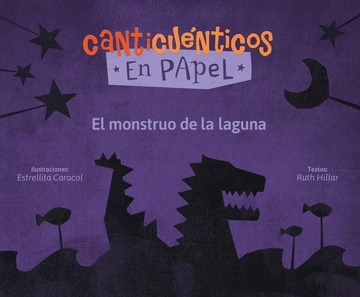 CANTICUENTICOS EN PAPEL - EL MONSTRUO DE LA LAGUNA