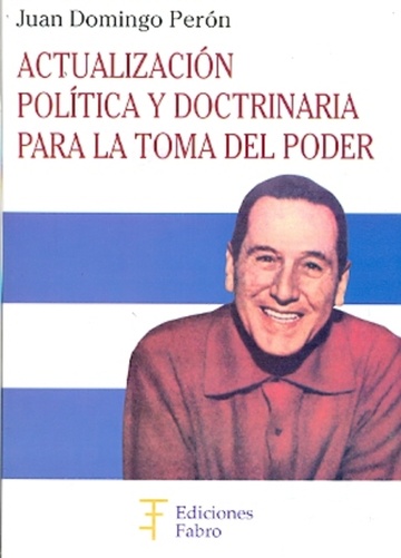ACTUALIZACIÓN POLÍTICA Y DOCTRINARIA PARA LA TOMA DEL PODER