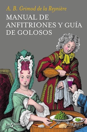 MANUAL DE ANFITRIONES Y GUÍA DE GOLOSOS (Usado)